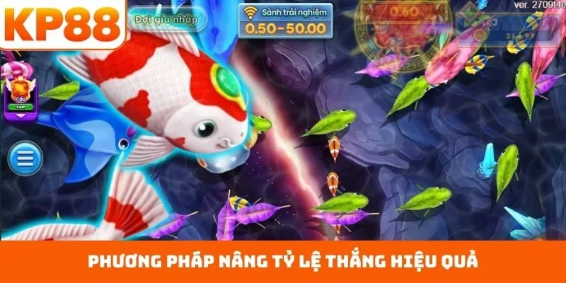 Phương pháp nâng tỷ lệ thắng hiệu quả